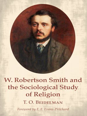 cover image of W. Robertson Smith and the Sociological Study of Religion